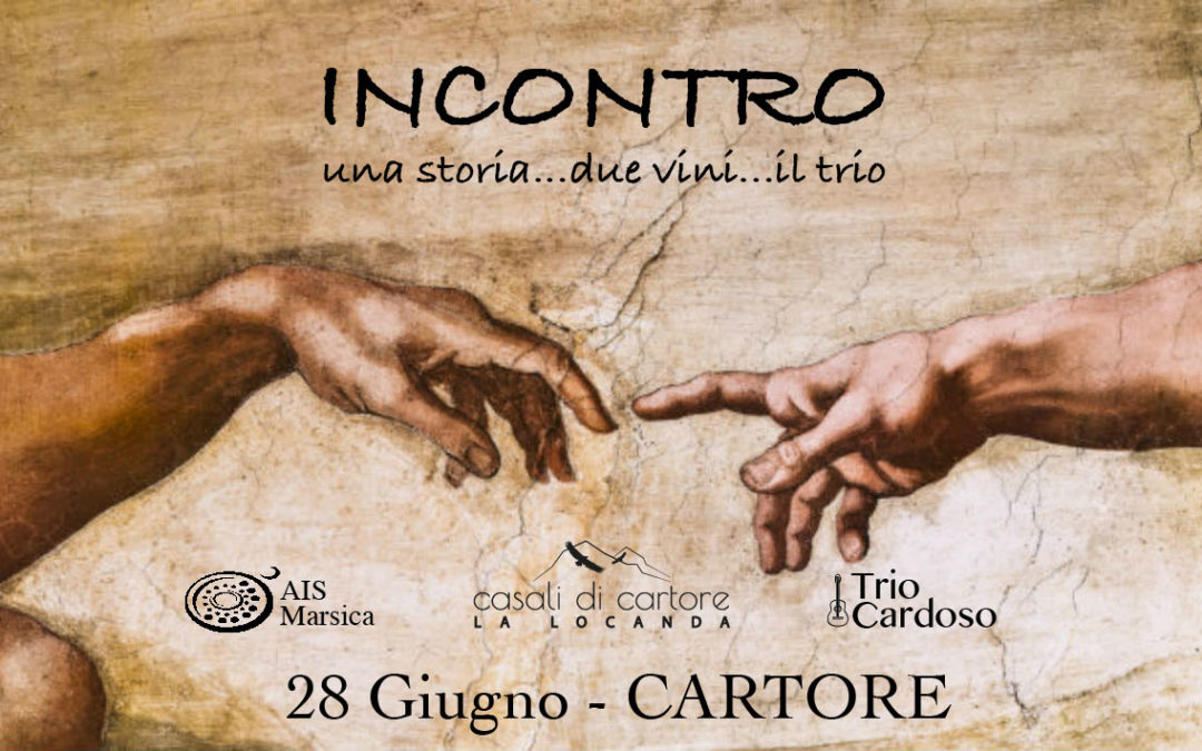 Incontro – una storia…due vini…il trio…